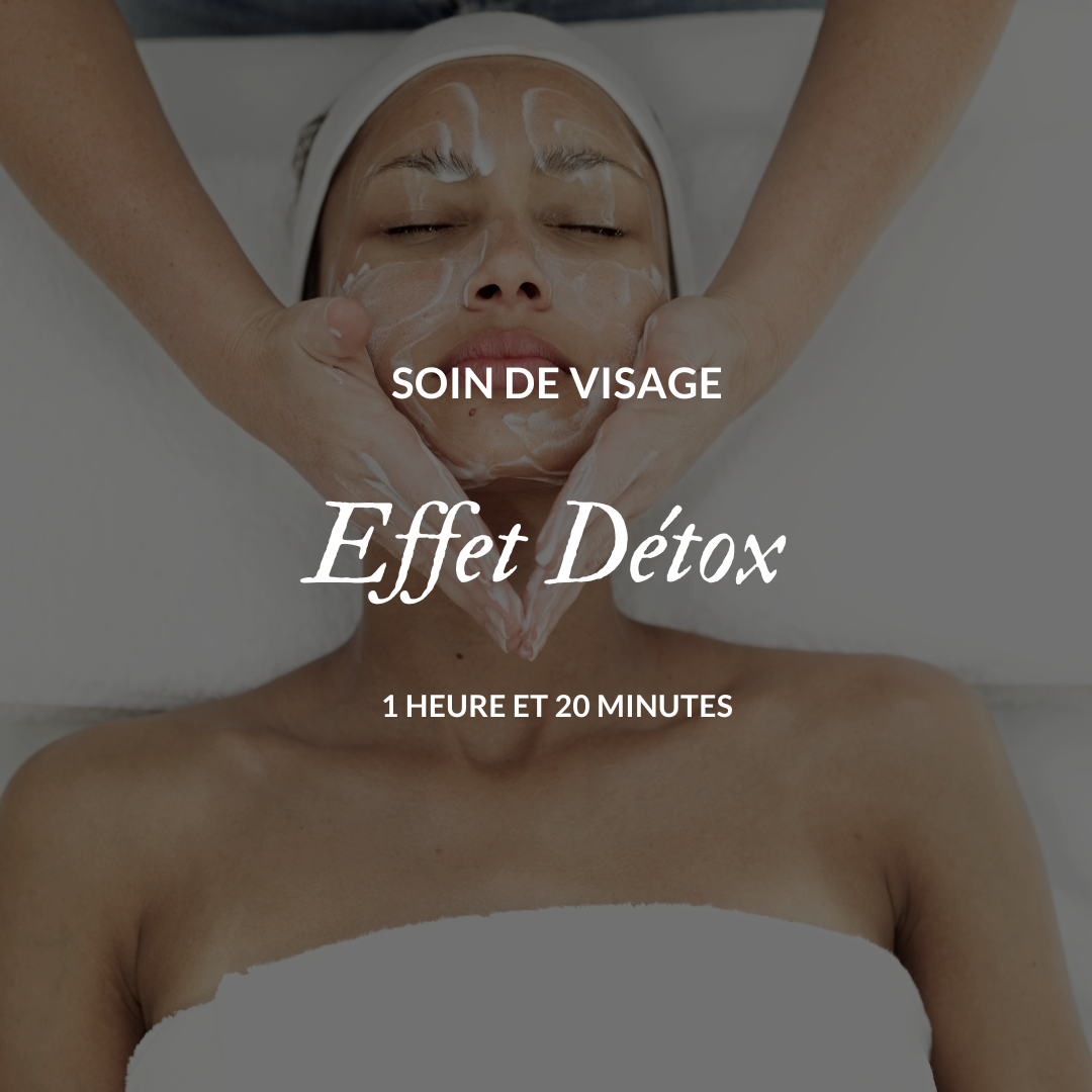 Soin du visage Effet Détox | 1 heure et 20 minutes