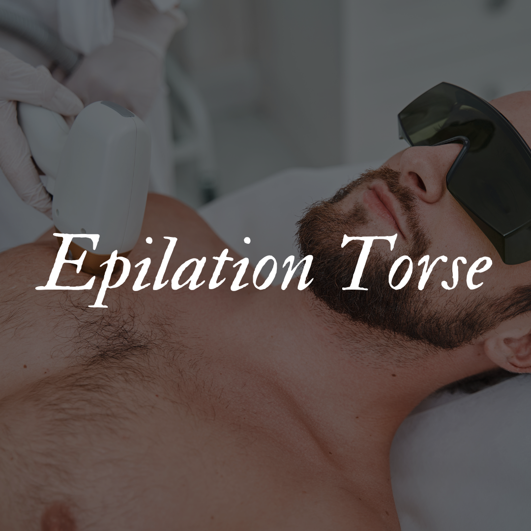 Epilation Torse