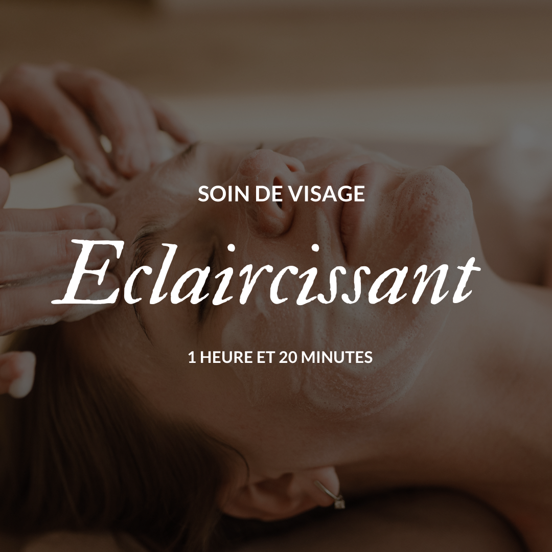 Soin du visage Eclaircissant | 1 heure et 20 minutes