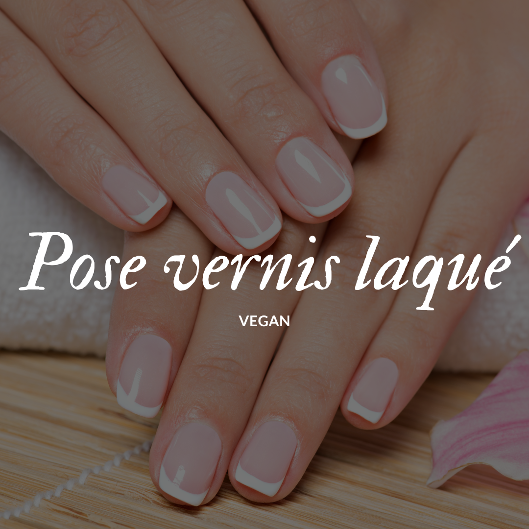 Pose vernis laqué (vegan)